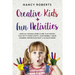 Creative Kids + Fun Activities: Make all Natural Edible Slime, Play Dough, Play Putty, Paper Crafts, Giant Bubble, Liquid Rainbow, Watercolor Paint &