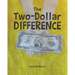The Two-Dollar Difference