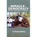 Miracle of Democracy: India's Amazing Journey