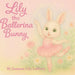 Lily the Ballerina Bunny