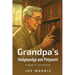 Grandpa's Hodgepodge and Potpourri: A book of miscellany