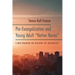 Pre-Evangelization and Young Adult "Native Nones": A New Paradigm for Reaching the Unchurched