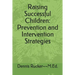 Raising Successful Children: Prevention and Intervention Strategies