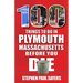 100 Things to Do in Plymouth, Massachusetts, Before You Die