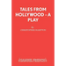 Tales from Hollywood - A Play