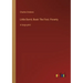 Little Dorrit; Book The First: Poverty: in large print
