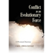 Conflict as an Evolutionary Force: A Personal Journey
