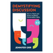 Demystifying Discussion: How to Teach and Assess Academic Conversation Skills, K-5