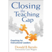 Closing the Teaching Gap: Coaching for Instructional Leaders
