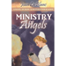 Ministry of Angels: A Novel of Hope and Restoration in World War II