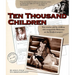 Ten Thousand Children