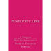 Pentoxifylline: A Versatile Off-Patent Medication Best Not Overlooked