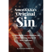 AmeriKKKa's Original Sin: A Collection of Essays on Racism and the Continuing Scourge of White Supremacy