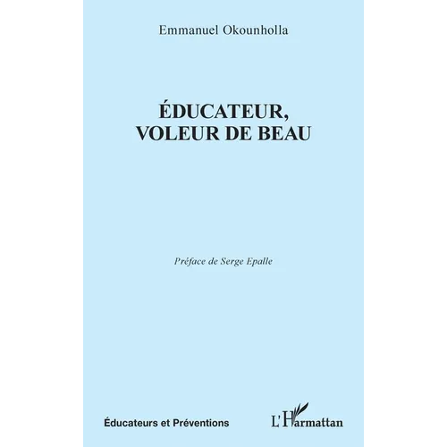 Éducateur, voleur de Beau