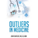 Outliers in Medicine