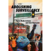Abolishing Surveillance: Digital Media Activism and State Repression
