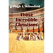 Those Incredible Christians