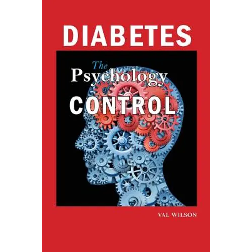 Diabetes: The Psychology of Control