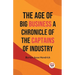 The Age of Big Business A CHRONICLE OF THE CAPTAINS OF INDUSTRY