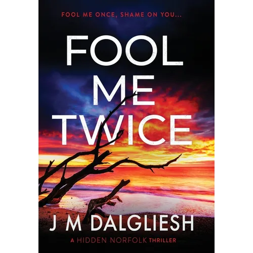 Fool Me Twice