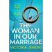 The Woman in Our Marriage: A completely addictive psychological thriller packed with suspense