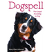 Dogspell: The Gospel According to Dog