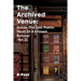 The Archived Venue: Inside The Lost Poetic Vault of a Chosen Scholar (Vol. 2)