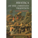 Mystics of the Christian Tradition