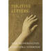 Fugitive Letters