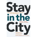 Stay in the City: How Christian Faith Is Flourishing in an Urban World
