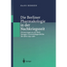 Die Berliner Pharmakologie in Der Nachkriegszeit: Erinnerungen an Ein Stück Bewegter Universitätsgeschichte Der Jahre 1945-1960