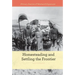 Homesteading and Settling the Frontier