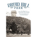 Druid Hill Park: The Heart of Historic Baltimore