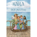 Kara E I Due Misteri