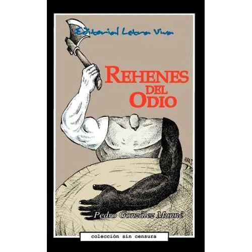 Rehenes del Odio