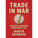 Trade in War: Economic Cooperation Across Enemy Lines