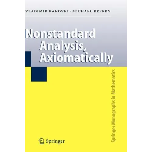 Nonstandard Analysis, Axiomatically