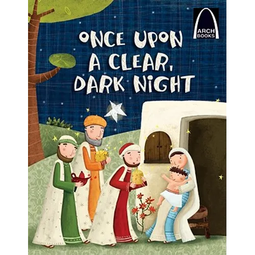 Once Upon a Clear Dark Night - Arch Books
