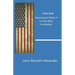 Dred Scott: Resolving the Myth of a Color-Blind Constitution
