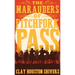 The Marauders Of Pitchfork Pass