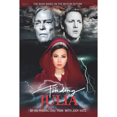 Finding Julia: The book based on the Motion Picture