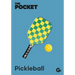 The Pocket Pickleball