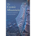 The Cosmic Mountain: A Narrative Expedition Through the Bible