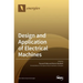 Design and Application of Electrical Machines