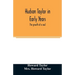 Hudson Taylor in early years: the growth of a soul