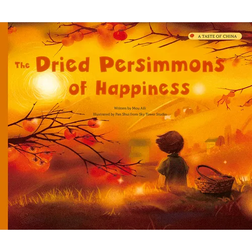 The Dried Persimmons of Happiness