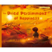 The Dried Persimmons of Happiness