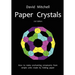 Paper Crystals