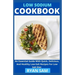 Low sodium cookbook: An Essential Guide With Quick, Delicious And Healthy Low-Salt Recipes For Low Salt Diet