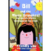 Bill and the Three Branches!: The United States Government for Kids!